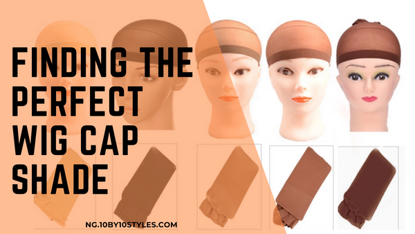 Finding the Perfect Wig Cap Shade